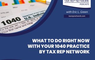 Tax Rep Network - Eric Green | 1040 Practice