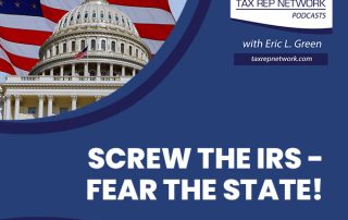 Tax Rep Network - Eric Green | Leighanne Lafrenz Nickle | IRS