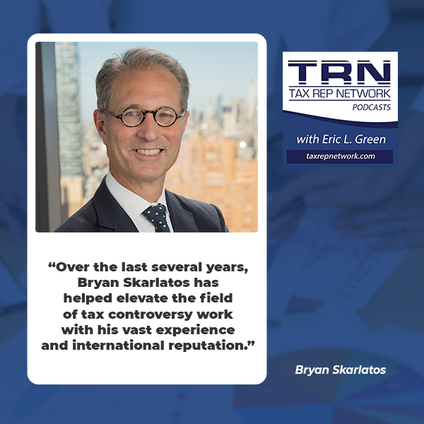 Tax Rep Network - Eric Green | Bryan Skarlatos | IRS Whistleblower