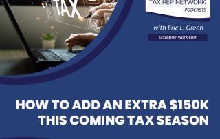 Tax Rep Network - Eric Green | Roger Nemeth | Tax Season