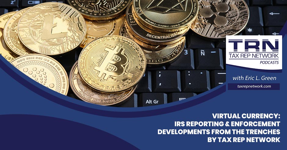 Tax Rep Network - Eric Green | Virtual Currency