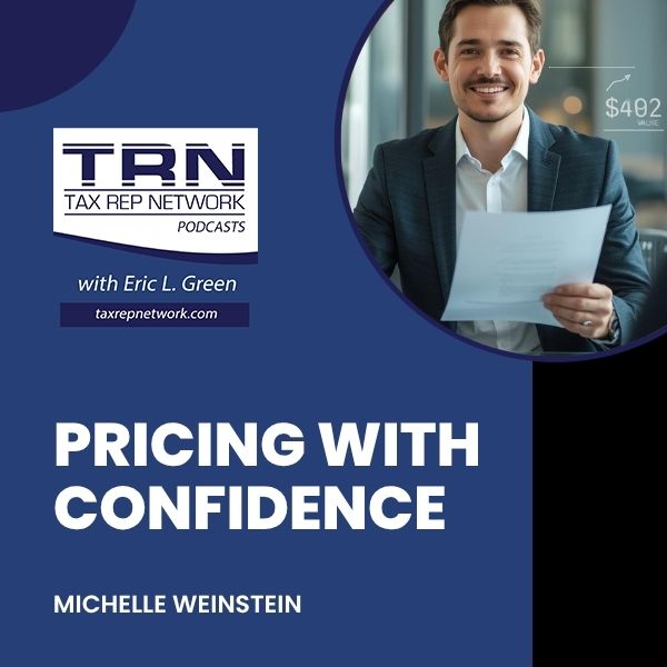 Tax Rep Network - Eric Green | Michelle Weinstein | Pricing