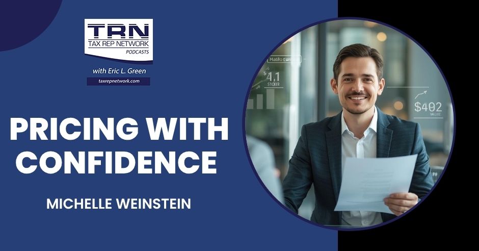 Tax Rep Network - Eric Green | Michelle Weinstein | Pricing
