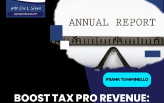 Tax Rep Network - Eric Green | Frank Tumminello | Annual Entity Filings