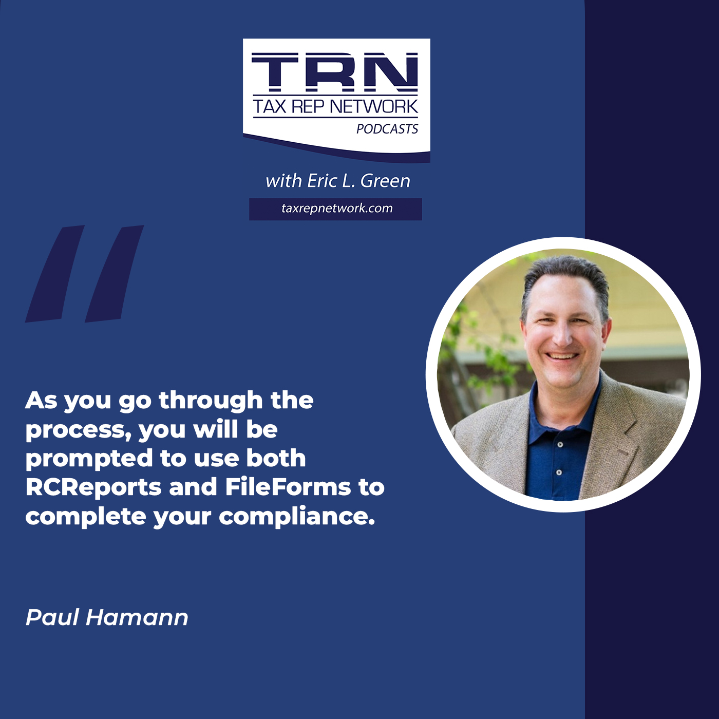 Tax Rep Network - Eric Green | Paul Hamann And Frank Tumminello | Compliance