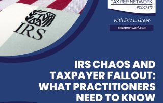 Tax Rep Network - Eric Green | Carlos Samaniego | IRS