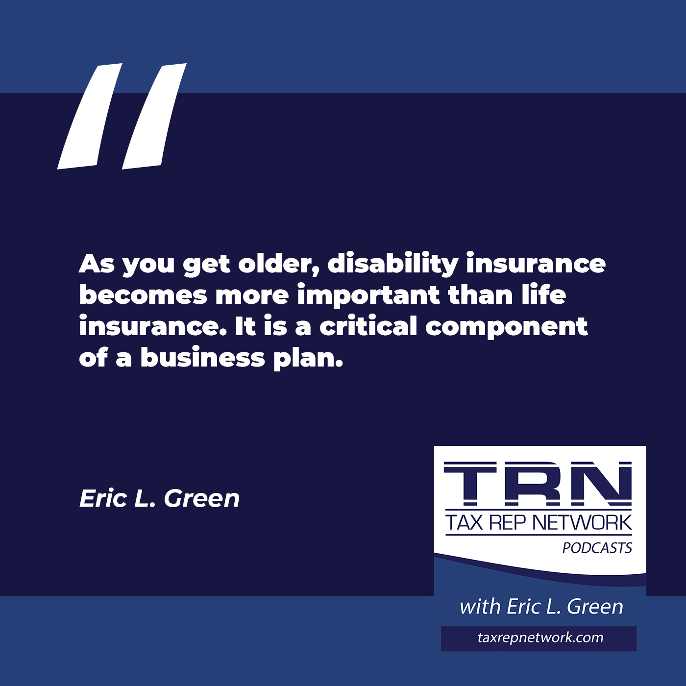 Tax Rep Network - Eric Green | Elza Sarkisian | Disability Insurance