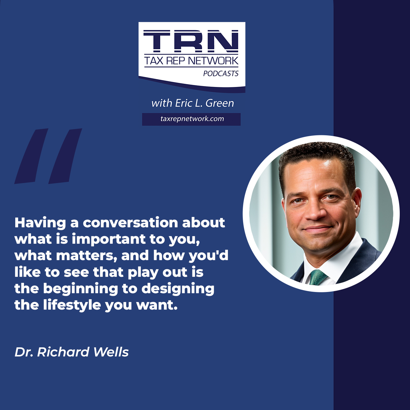 Tax Rep Network - Eric Green | Dr. Richard Wells | Tax Planning