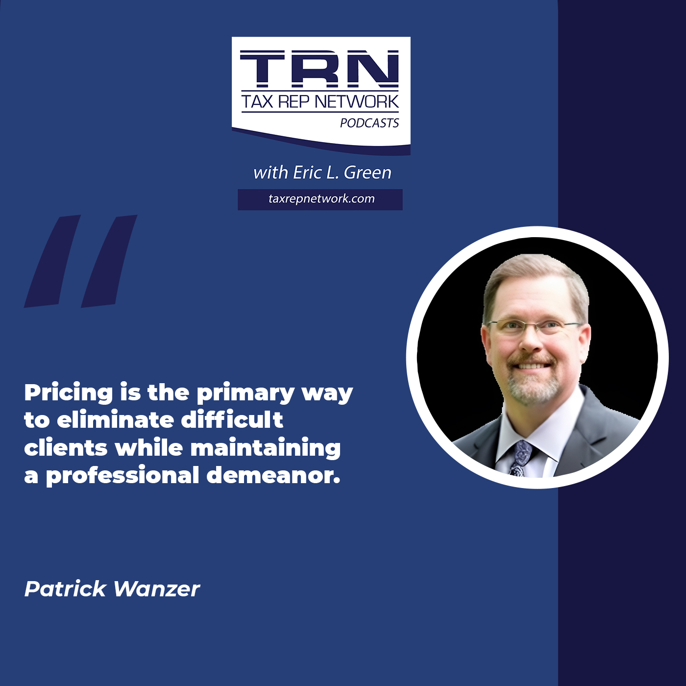 Tax Rep Network - Eric Green | Patrick Wanzer | IRS Representation