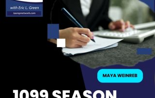 Tax Rep Network - Eric Green | Maya Weinreb | 1099 Season