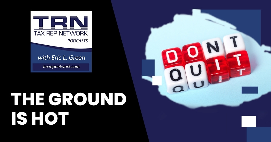 Tax Rep Network - Eric Green | Never Quit